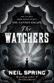 The Watchers by Neil Spring