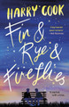 Fin & Rye & Fireflies Harry Cook 9781785302473