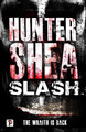 Slash Hunter Shea 9781787581791