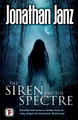 The Siren and The Spectre Jonathan Janz 9781787580060