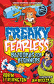 Freaky and Fearless: Bazookas for Beginners by Robin Etherington