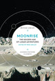 Moonrise: The Golden Age of Lunar Adventures Mike Ashley 9780712352758