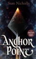 Anchor Point Stan Nicholls 9781913603007