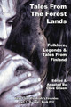 Tales From The Forest Lands Clive Gilson 9781913500108