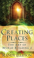 Creating Places Randy D Ellefson 9781946995094