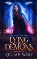 Lying with Demons by Killian Wolf