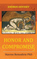 Honor and Compromise Stavros Boinodiris 9781952027918