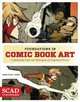 Foundations in Comic Book Art by J Lowe