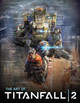 The Art of Titanfall 2 Andy McVittie 9781785653698
