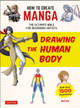 How to Create Manga: Drawing the Human Body by Matsu