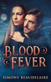 Blood Fever Simone Beaudelaire 9784867470374