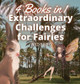 Extraordinary Challenges for Fairies: 4 Books in 1 Wild Fairy 9789916660140