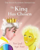 The King Has Chosen by Tori Joel