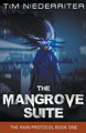 The Mangrove Suite by Tim Niederriter