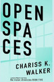Open Spaces Marty Parker 9781499121780