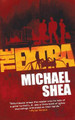 The Extra by Michael Shea
