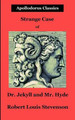 Strange Case of Dr. Jekyll and Mr. Hyde Robert Louis Stevenson 9781724731708