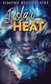 Polar Heat Simone Beaudelaire 9784867473504