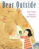 Bear Outside Jane Yolen 9780823446131