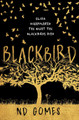 Blackbird by N. D. Gomes