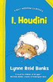 I, Houdini (First Modern Classics) Lynne Reid Banks 9780007341535