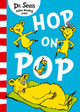 Hop On Pop by Dr. Seuss
