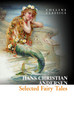 Selected Fairy Tales by Hans Christian Andersen