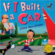 If I Built a Car Chris Van Dusen 9780142408254