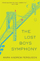 The Lost Boys Symphony Mark Andrew Ferguson 9780316324038