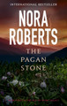 The Pagan Stone: Number 3 in series Nora Roberts 9780349412290