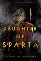 Daughter of Sparta Claire M. Andrews 9780316540070