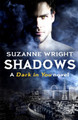 Shadows by Suzanne Wright