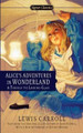 Alice's Adventures in Wonderland and Through the Looking-Glass Lewis Carroll 9780451532008