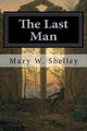 The Last Man Mary Wollstonecraft Shelley 9781986012430