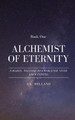 Alchemist of Eternity A L Helland 9780578899954