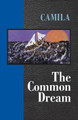 The Common Dream Camila 9780738810850