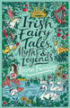 Irish Fairy Tales, Myths and Legends Kieran Fanning 9780702300165