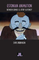 Estonian Animation by Chris Robinson