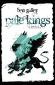 Pale Kings by Ben Galley