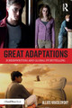 Great Adaptations: Screenwriting and Global Storytelling Alexis Krasilovsky 9781138949188