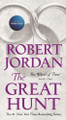 The Great Hunt: Book Two of 'The Wheel of Time' Robert Jordan 9781250251480