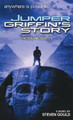 Jumper: Griffin's Story Steven Gould 9781250164575