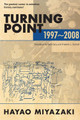 Turning Point: 1997-2008 Hayao Miyazaki 9781974724505