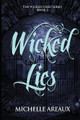 Wicked Lies by Michelle Areaux