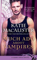 Much Ado About Vampires by Katie MacAlister