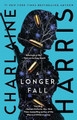 A Longer Fall Charlaine Harris 9781982164591