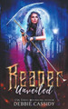 Reaper Unveiled by Debbie Cassidy
