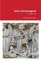 John Arctangent: Judgement Christopher Beattie 9781716351808