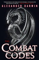 The Combat Codes Alexander Darwin 9780316493000