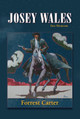 Josey Wales Forrest Carter 9780826311689
